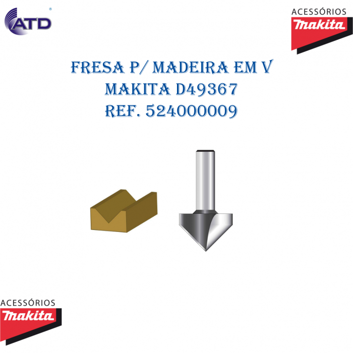 Fresa para madeira em V MAKITA D49367