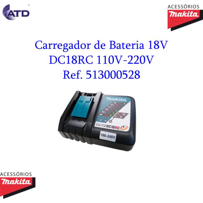 Carregador de Bateria 18V DC18RC 110-220V