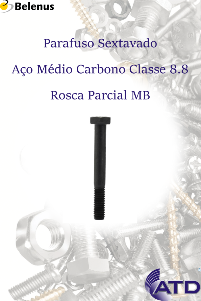 Parafuso Sextavado Aço Médio Carbono Classe 8.8 Rosca Parcial MB