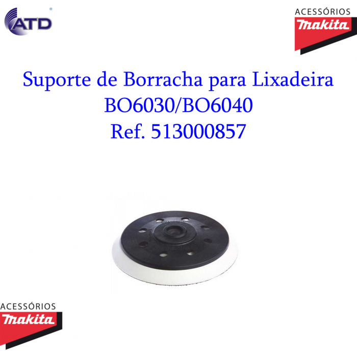 Suporte de Borracha para Lixadeira BO6030 MAKITA