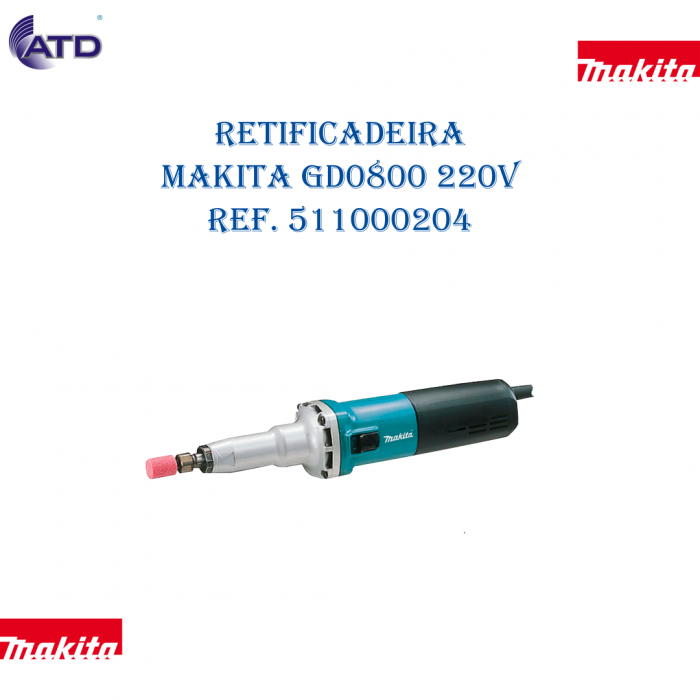 Retificadeira elétrica 220V MAKITA GD0800