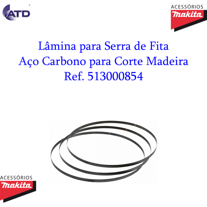 Lâmina para Serra de Fita Aço Carbono Corte de Madeira MAKITA