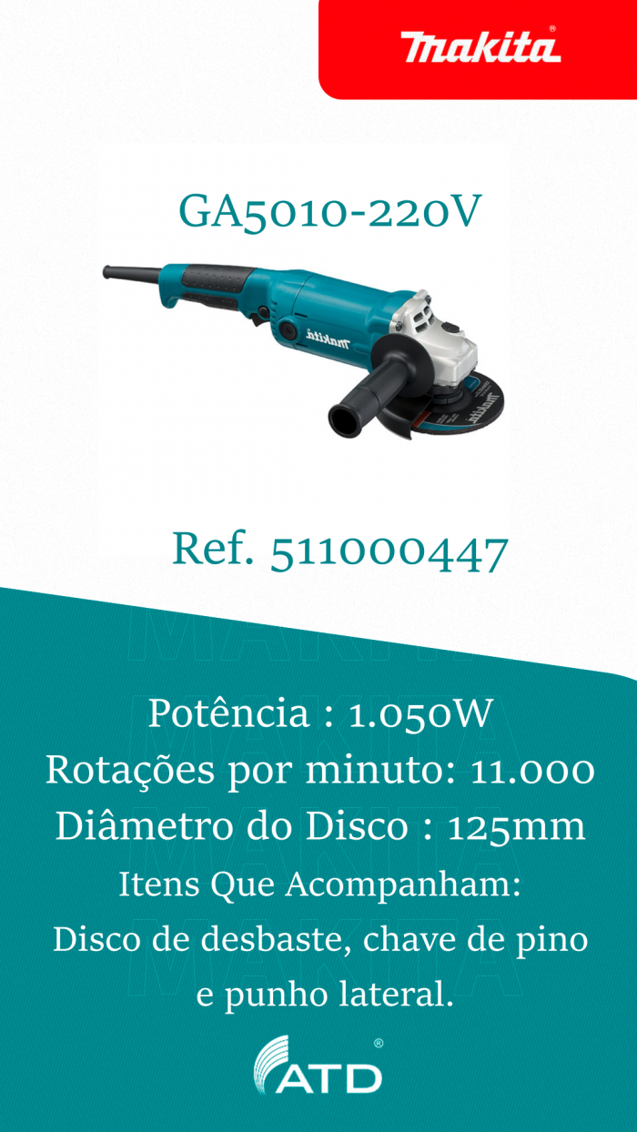 Esmerilhadeira MAKITA GA5010-220V