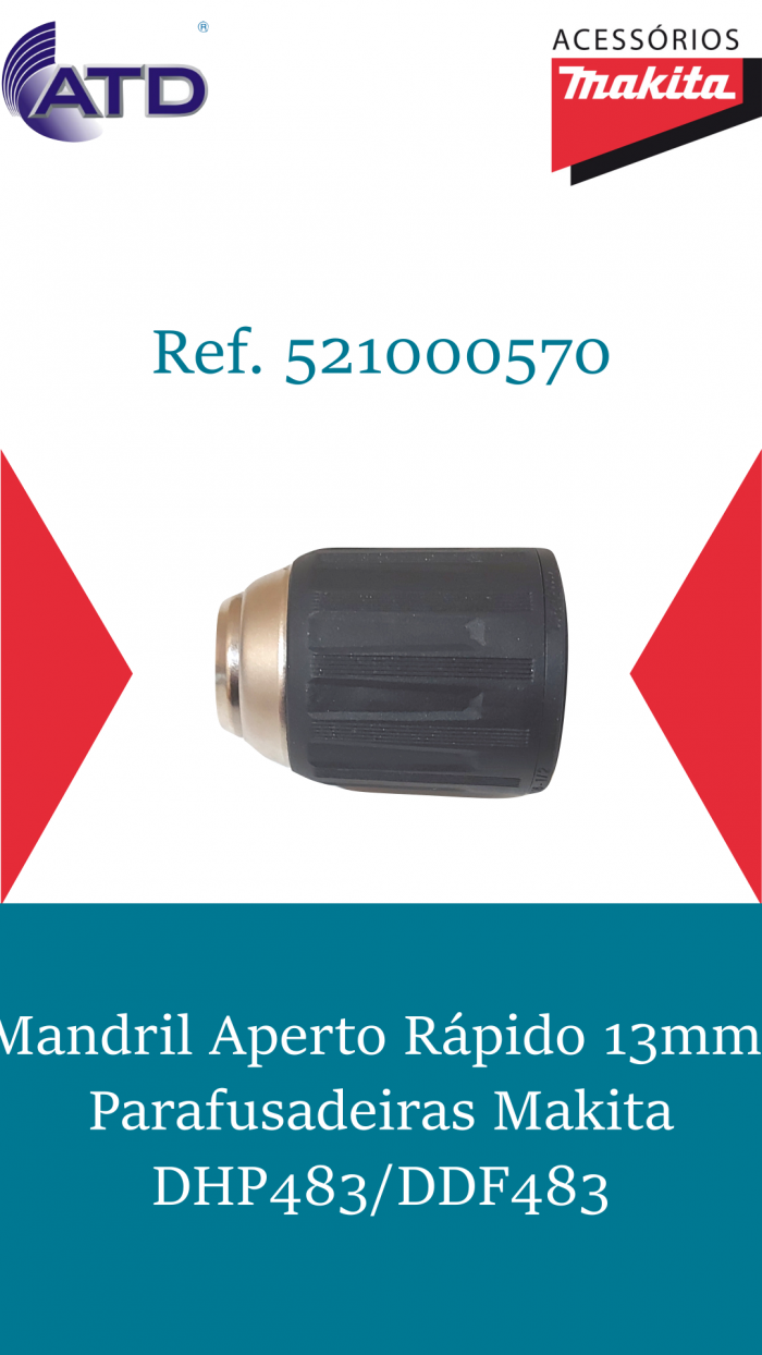 Mandril Aperto Rápido Parafusadeiras Makita DHP483/DDF483