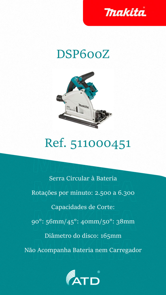 Serra Circular à Bateria Makita DSP600Z